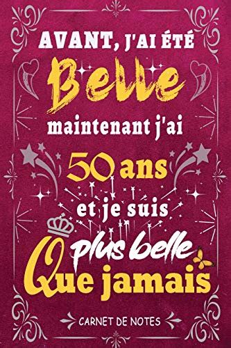 J Ai 50 Ans Et Je Suis Plus Belle Que Jamais Joyeux Anniversaire 50