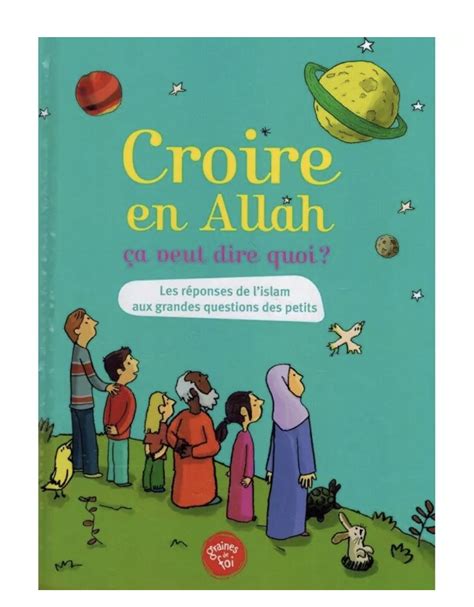 Croire en allah ça veut dire quoi Madam C