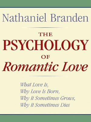 The Psychology Of Romantic Love By Nathaniel Branden OverDrive Free