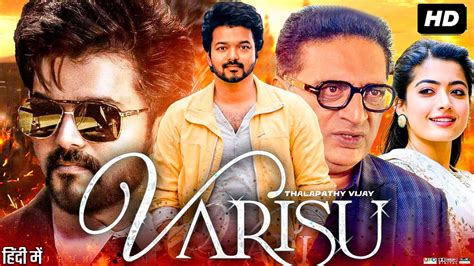 Varisu Full Movie In Hindi Dubbed Thalapathy Vijay Rashmika