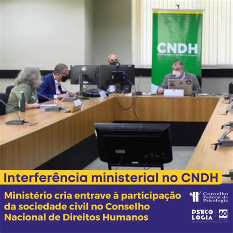 Minist Rio Cria Entrave Participa O Da Sociedade Civil No Conselho