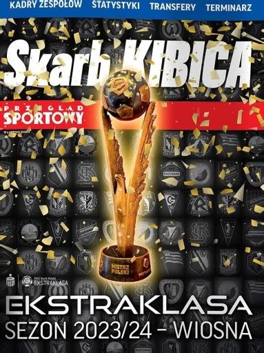 Skarb Kibica Ekstraklasa Wiosna Katowice Kup Teraz