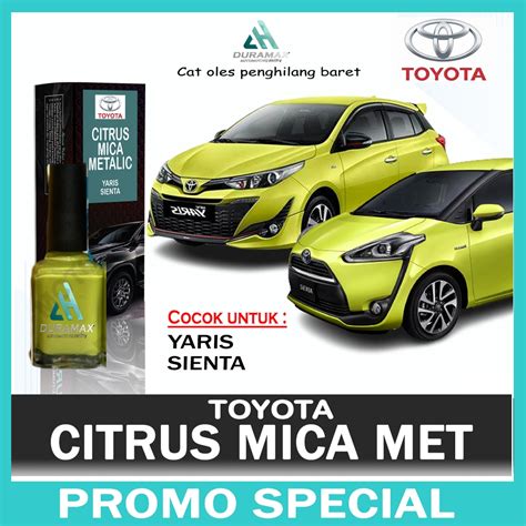 Jual CAT OLES PENGHILANG BARET MOBIL TOYOTA CITRUS MICA METALLIC YARIS