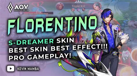 FLORENTINO S DREAMER SKIN PRO GAMEPLAY BEST EFFECT AoV 傳說對決