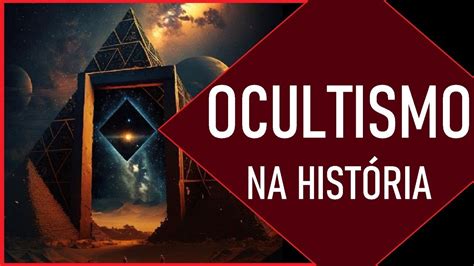 ocultismo na historia youtube