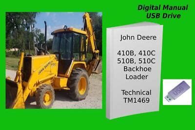 John Deere 410B 410C 510B 510C Backhoe Loader Repair Technical Manual