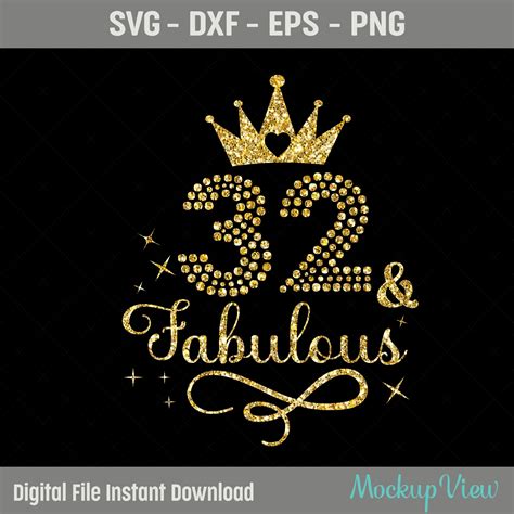 32nd Fabulous SVG 32nd Birthday Girl Svg It S My 32nd Birthday Shirt