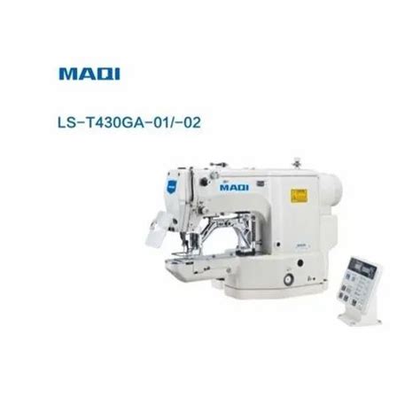 Maqi Ls T430Ga Electronic Bartacking Sewing Machine At Best Price In Mumbai