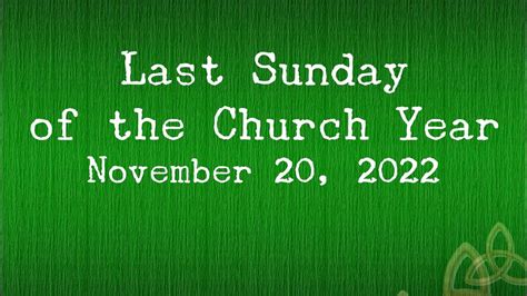 Last Sunday Of The Church Year YouTube