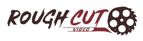 Rough Cut Video