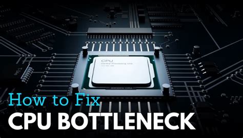 How To Fix Cpu Bottleneck 5 Effective Solutions 2024