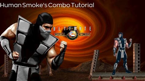 Ultimate Mortal Kombat 3 Smoke S Combo Tutorial 500 Subs Special