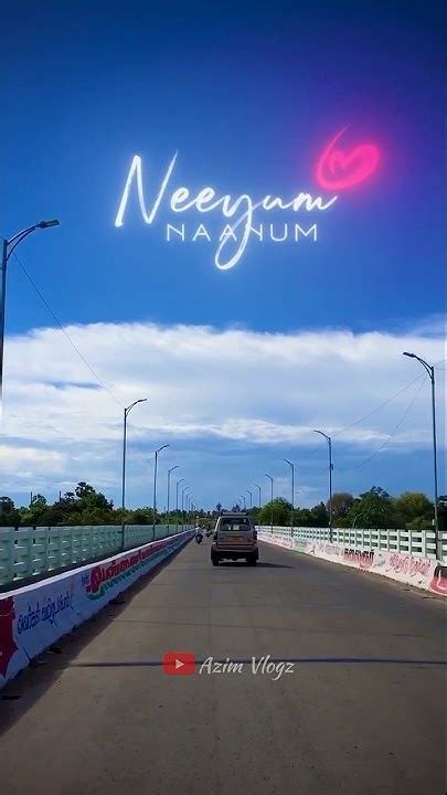 Neeyum Naanum Lyrics Video Song Naanun Rowdy Thaan Naturevideography