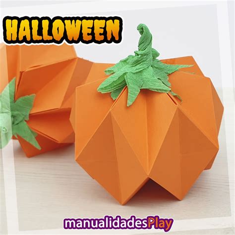 Calabaza De Papel Halloween Origami Paso A Paso Manualidades