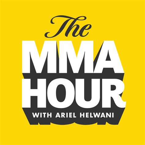 The MMA Hour with Ariel Helwani | Lyssna här | Poddtoppen.se