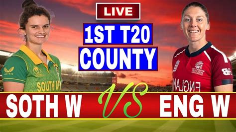 England Women Vs South Africa 1st T20 Live Sa Vs Eng Live Score