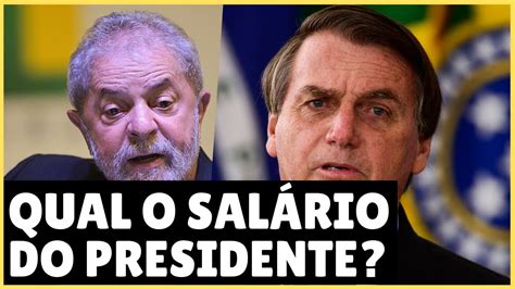 Quanta Ganha O Presidente Do Brasil - Quanto GANHA o PRESIDENTE da república do BRASIL? - YouTube