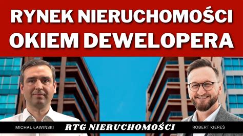 DEWELOPERKA JAK GDZIE KIEDY RYNEK NIERUCHOMOŚCI OKIEM DEWELOPERA