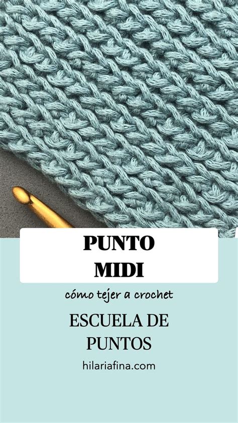 Midi Punto El Stico De Ganchillo Aprender Hilaria Fina Tricot Et