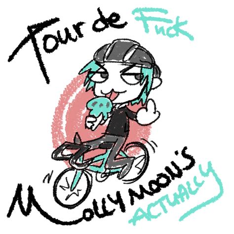 Tour De Fuck Molly Moon S Actually Sketchblog KIRISKA