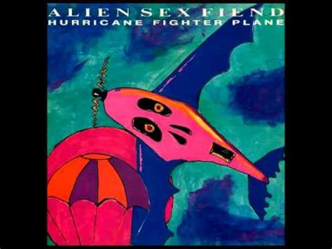 Alien Sex Fiend Hurricane Fighter Plane Releases Discogs