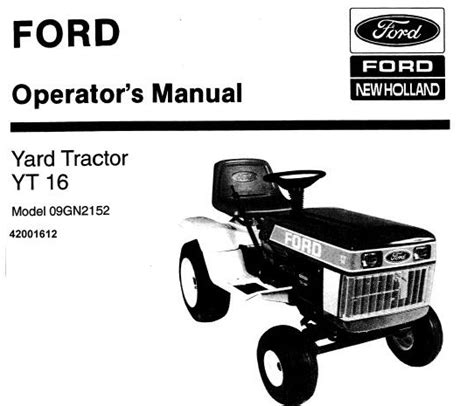 024 Ford YT 16 Yard Tractor Operators Manual Model 09GN2152