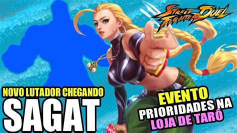 Street Fighter Duel CHEGANDO SAGAT Evento de Tarô O que você