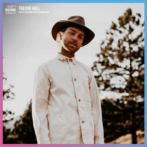 LISTEN — Trevor Hall