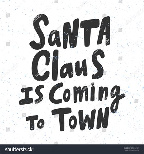 Santa Claus Coming Town Sticker Social Stock Vector Royalty Free 1255160521 Shutterstock