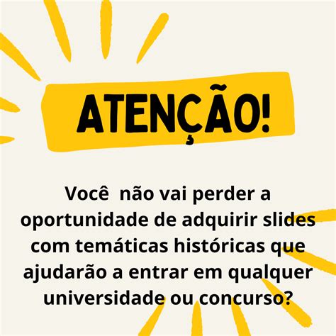 Slides Tem Ticas Hist Ricas Que Caem Do Enem E Concursos