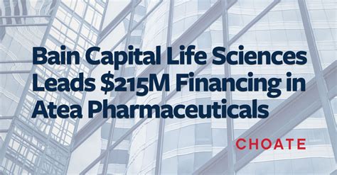 Bain Capital Life Sciences Leads M Financing In Atea