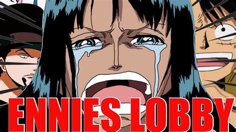 Why Ennies Lobby Is The Greatest One Piece Arc Of All Time YouTube