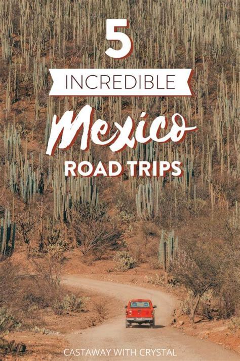 Mexico Road Trip: All You Need To Know About Driving in Mexico