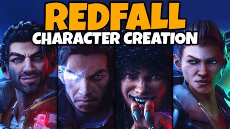 Redfall Character Creation All Characters Jacob Layla Dev Remi