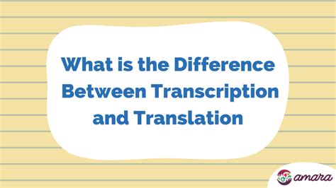 What Is The Difference Between Transcription And Translation Amara Org