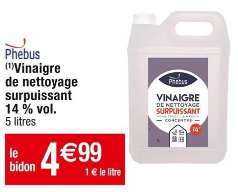 Promo Phebus Vinaigre De Nettoyage Surpuissant Vol Chez Cora