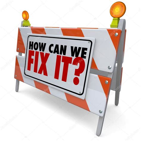 How Can We Fix It words on a road construction barrier Stock Photo by ... 