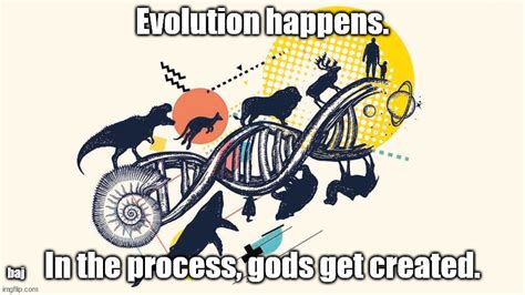 Evolution Vs Gods Imgflip