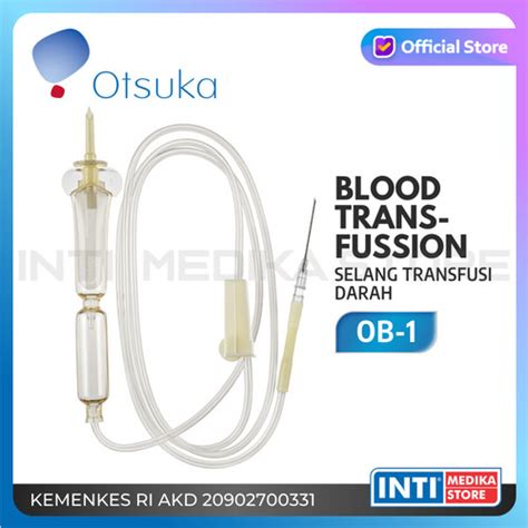 Jual OTSUKA Blood Transfusion Set OB 1 Selang Transfusi Darah