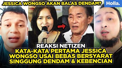 Reaksi Netizen Kata Kata Pertama Jessica Wongso Setelah Bebas Bersyarat