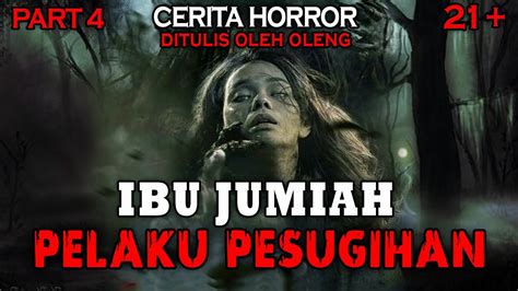 Kisah Pilu Jumiah Pelaku Pesugihan Part Cerita Horror Misteri Youtube