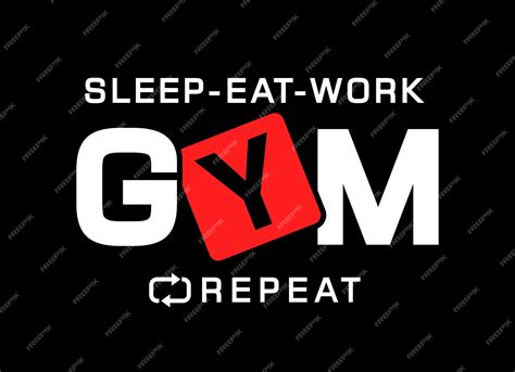 Premium Vector Gym T Shirt Design Sleep Eat Work Gym Repeat