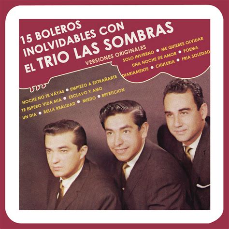 Trio Las Sombras Mejores Canciones · Discografía · Letras