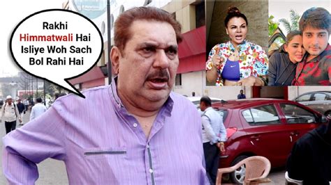 Raza Murad Supporting Rakhi Sawant After Husband Adil Khan Durrani