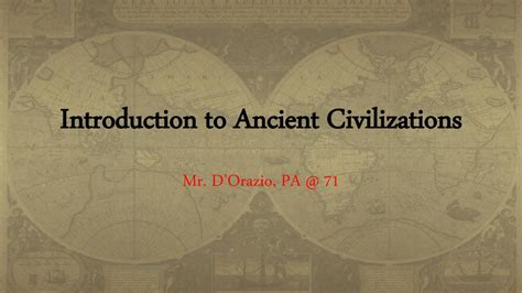 Ppt Introduction To Ancient Civilizations Powerpoint Presentation