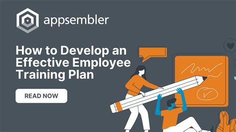 How To Develop An Effective Employee Training Plan Appsembler