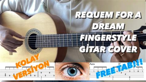 Requem For A Dream Fingerstyle Gitar Cover Free Tab Youtube