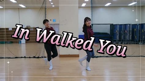 In Walked You Level Intermediate Choreo Maggie Gallagher UK