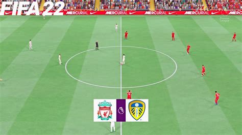 Fifa 22 Liverpool Vs Leeds United Premier League Full Match And Gameplay Youtube