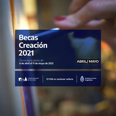 Vuelven Las Becas Creación Del Fondo Nacional De Las Artes En Un